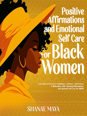 cover image of Positive Affirmations and Emotional Self Care for Black Women